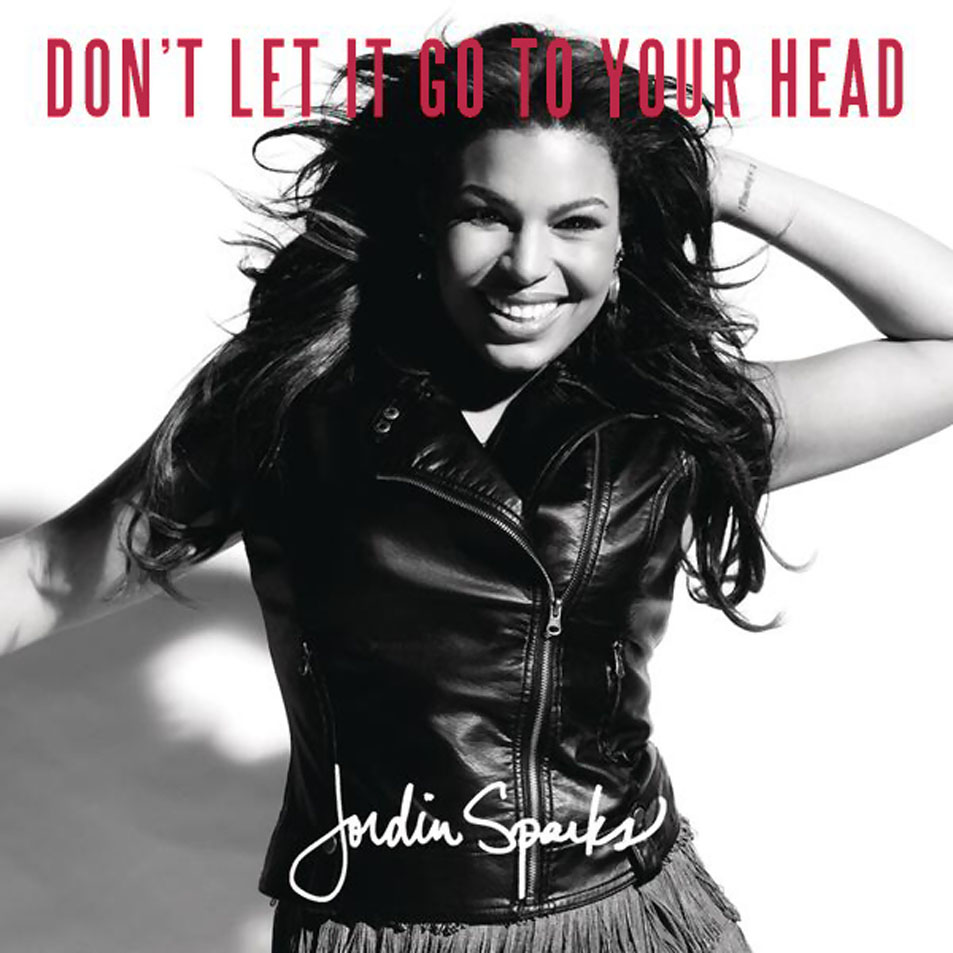 Car Tula Frontal De Jordin Sparks Don t Let It Go To Your Head Cd 