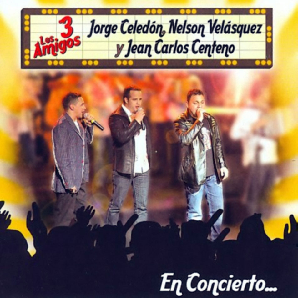 Cartula Frontal de Jorge Celedon, Nelson Velasquez & Jean Carlos Centeno - Los 3 Amigos En Concierto