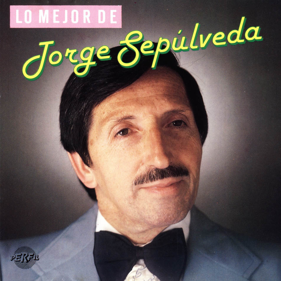 Cartula Frontal de Jorge Sepulveda - Lo Mejor De Jorge Sepulveda