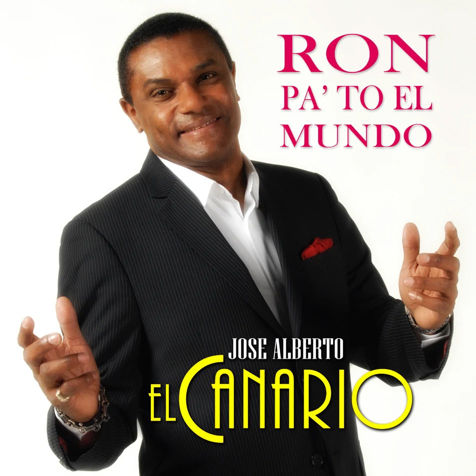 Cartula Frontal de Jose Alberto El Canario - Ron Pa' To' El Mundo (Cd Single)