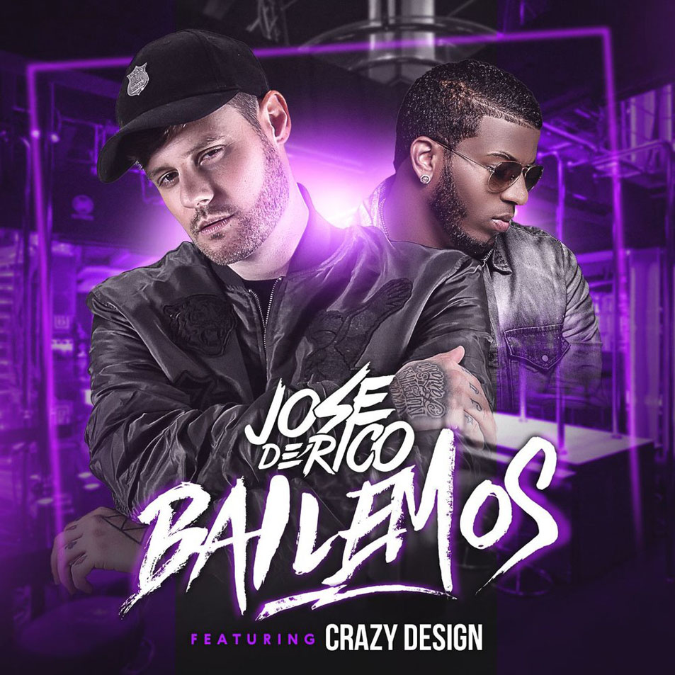 Cartula Frontal de Jose De Rico - Bailemos (Featuring Crazy Design) (Cd Single)