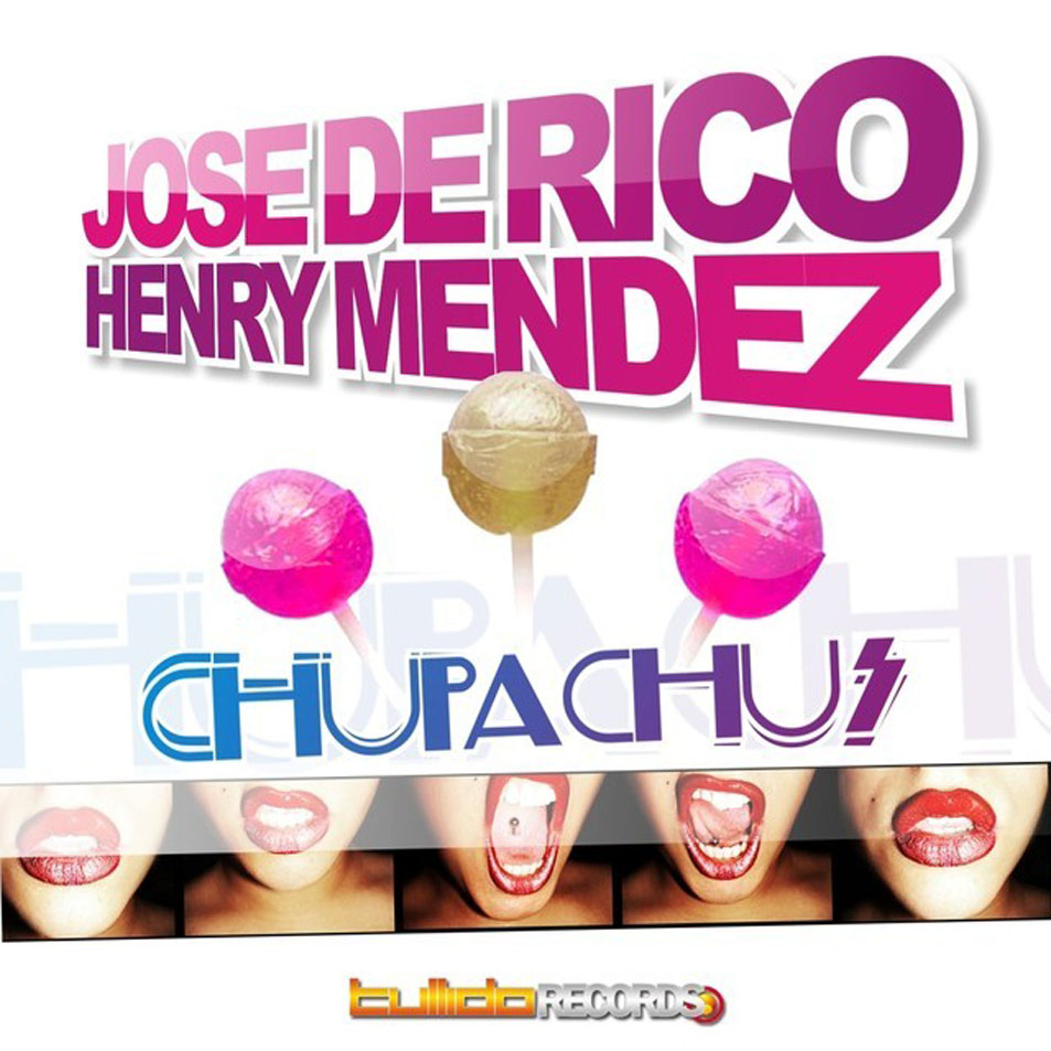 Cartula Frontal de Jose De Rico & Henry Mendez - Chupa Chus (Cd Single)