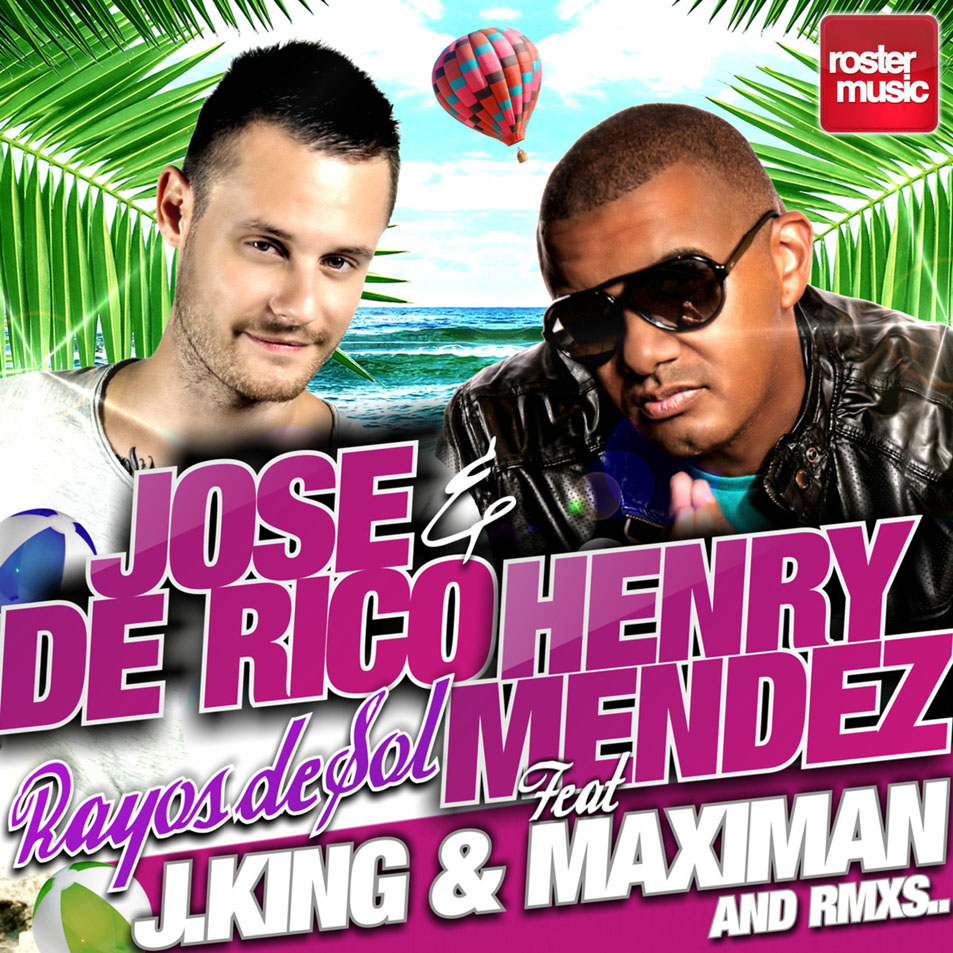 Cartula Frontal de Jose De Rico & Henry Mendez - Rayos De Sol (Remixes) (Cd Single)