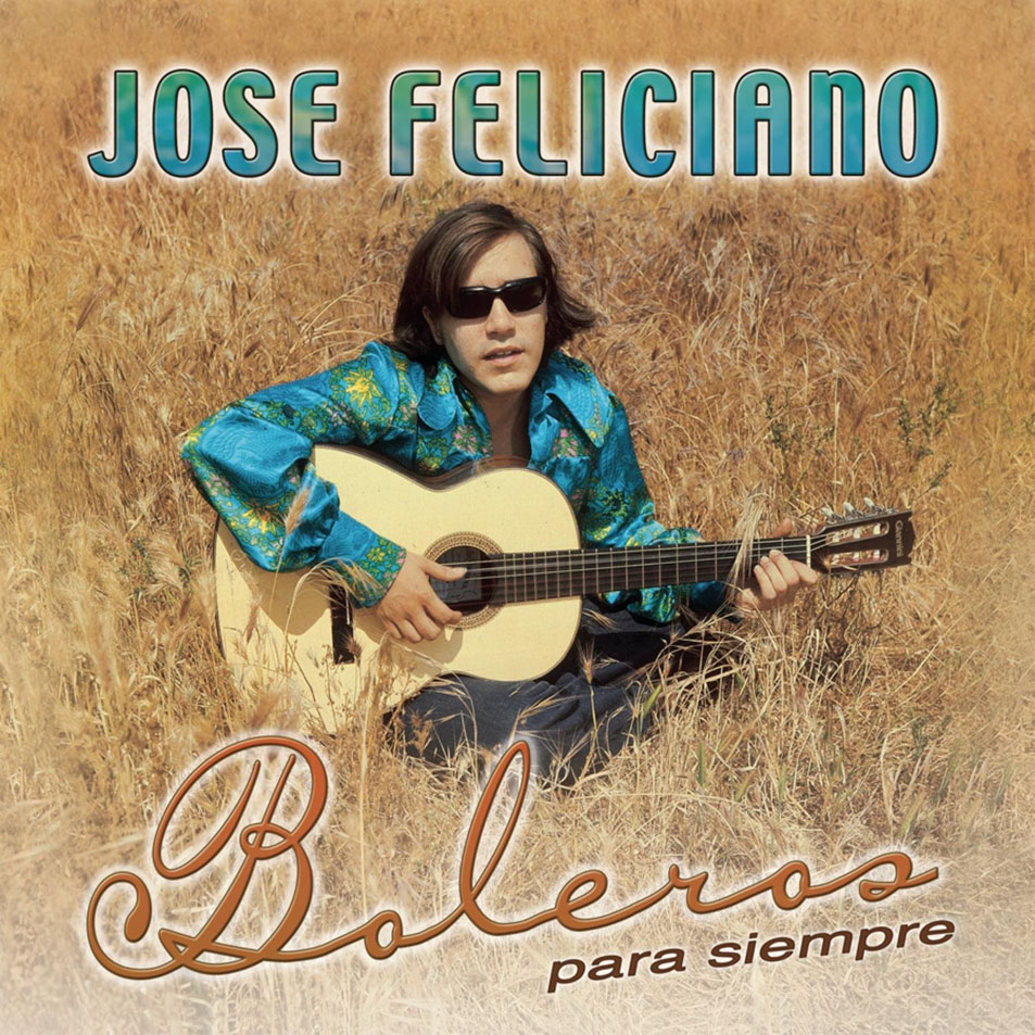 Cartula Frontal de Jose Feliciano - Boleros Para Siempre