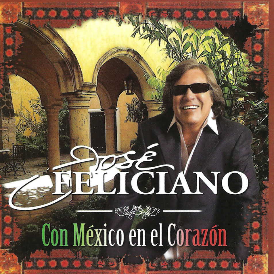 Cartula Frontal de Jose Feliciano - Con Mexico En El Corazon