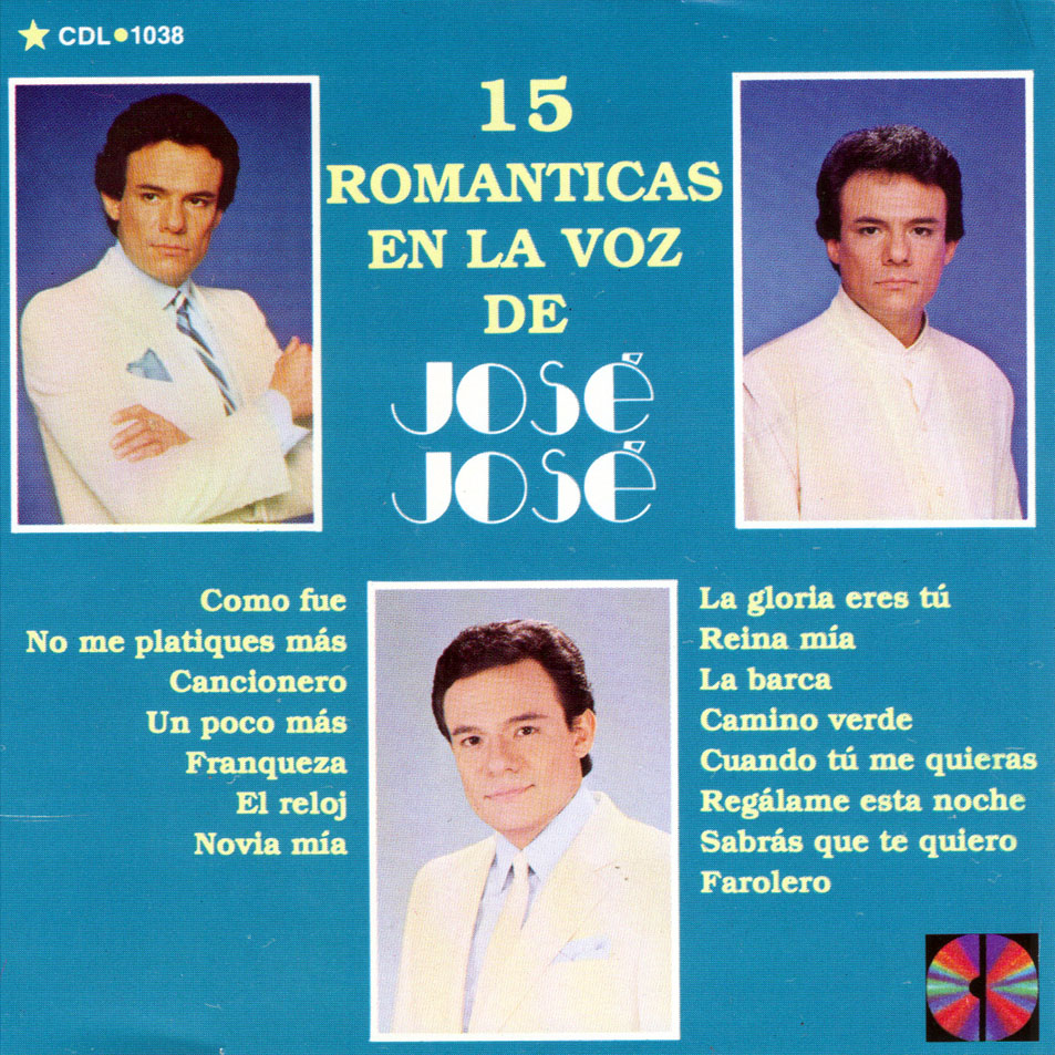 Cartula Frontal de Jose Jose - 15 Romanticas En La Voz De Jose Jose