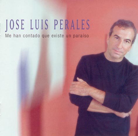 Cartula Frontal de Jose Luis Perales - Me Han Contado Que Existe Un Paraiso