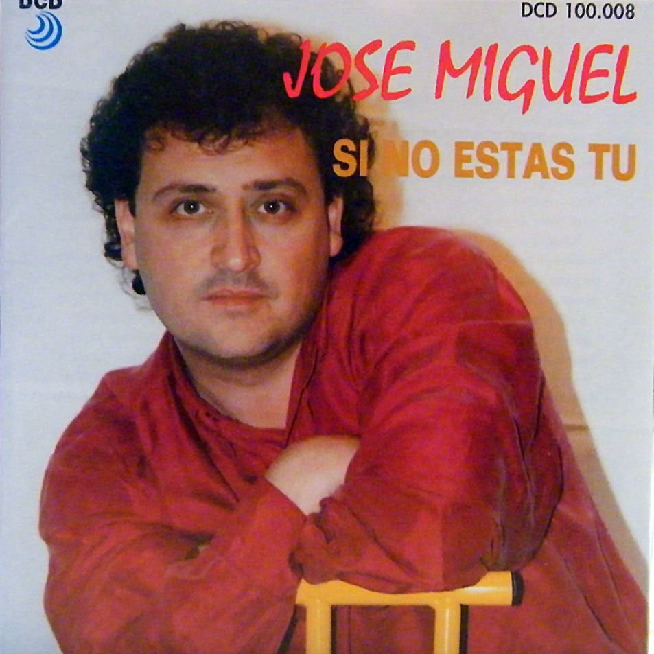 Cartula Frontal de Jose Miguel Nuez - Si No Estas Tu