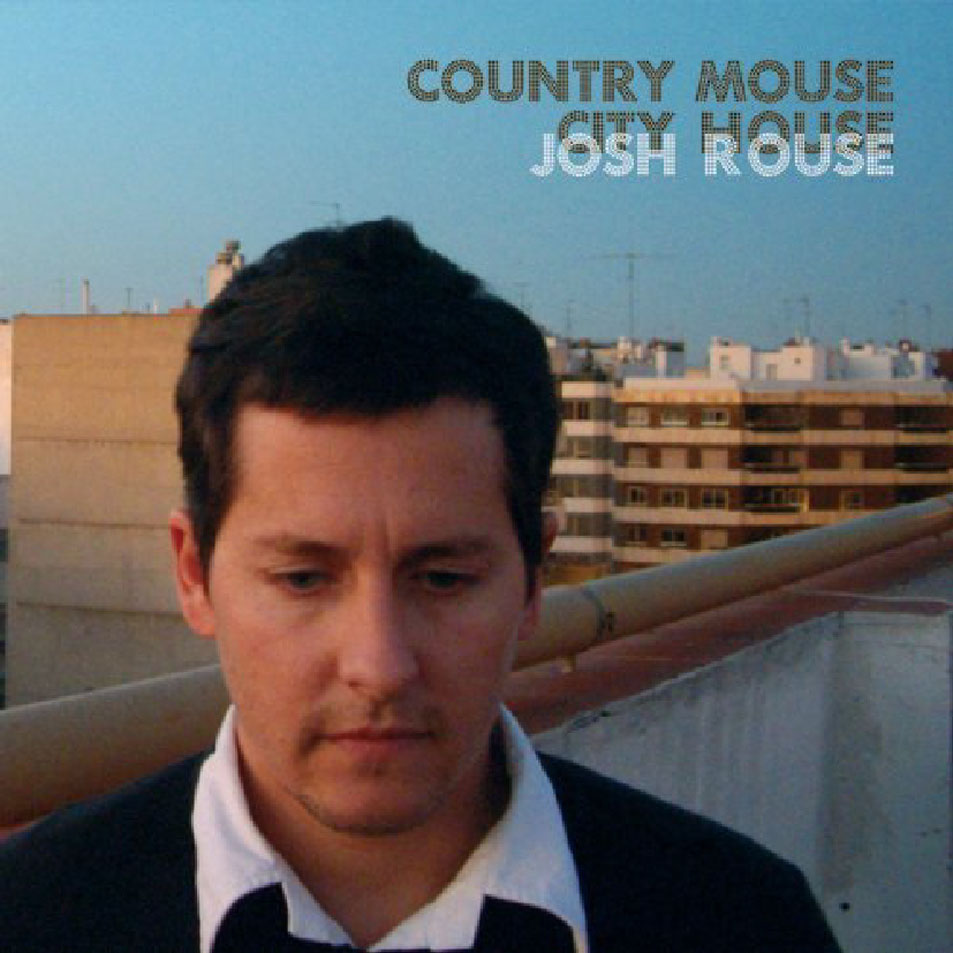 Cartula Frontal de Josh Rouse - Country Mouse City House