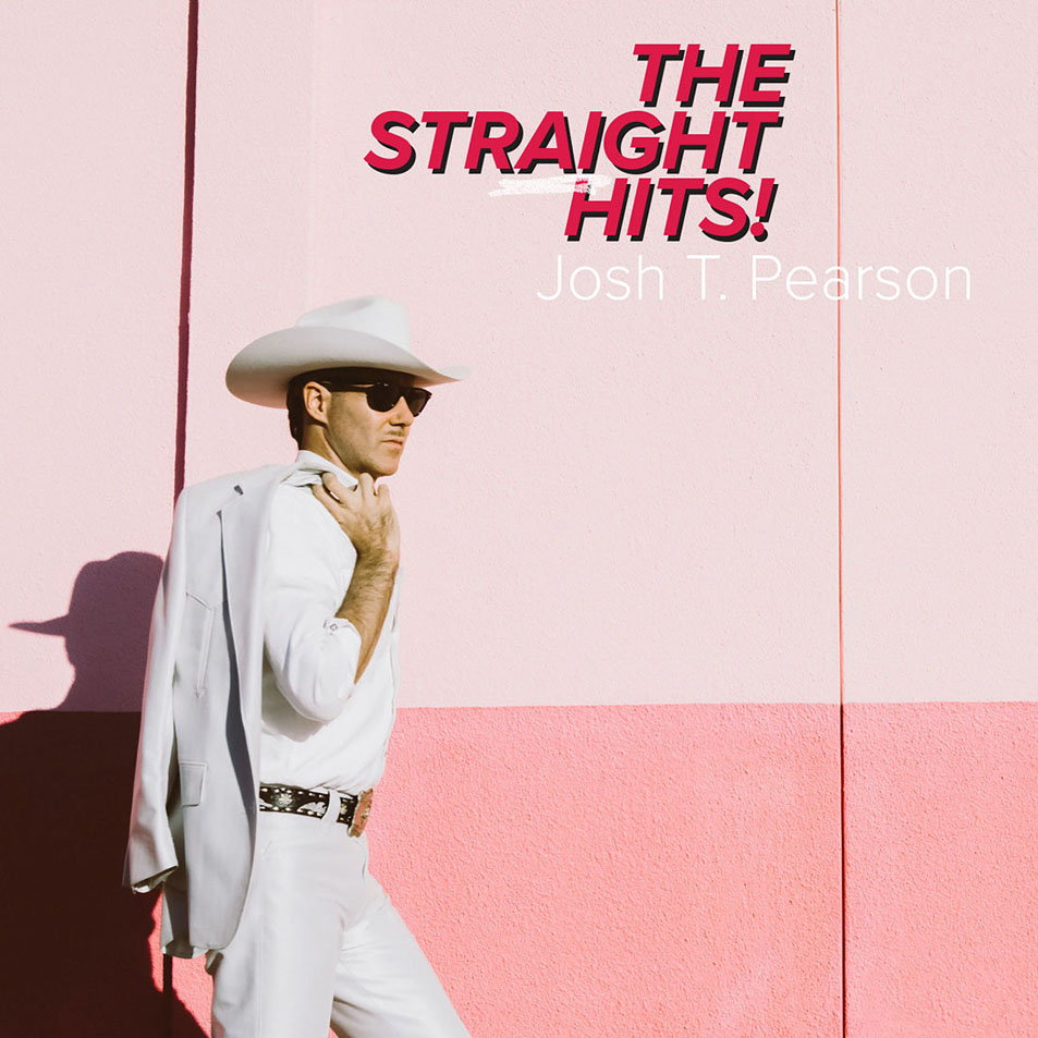 Cartula Frontal de Josh T Pearson - The Straight Hits!