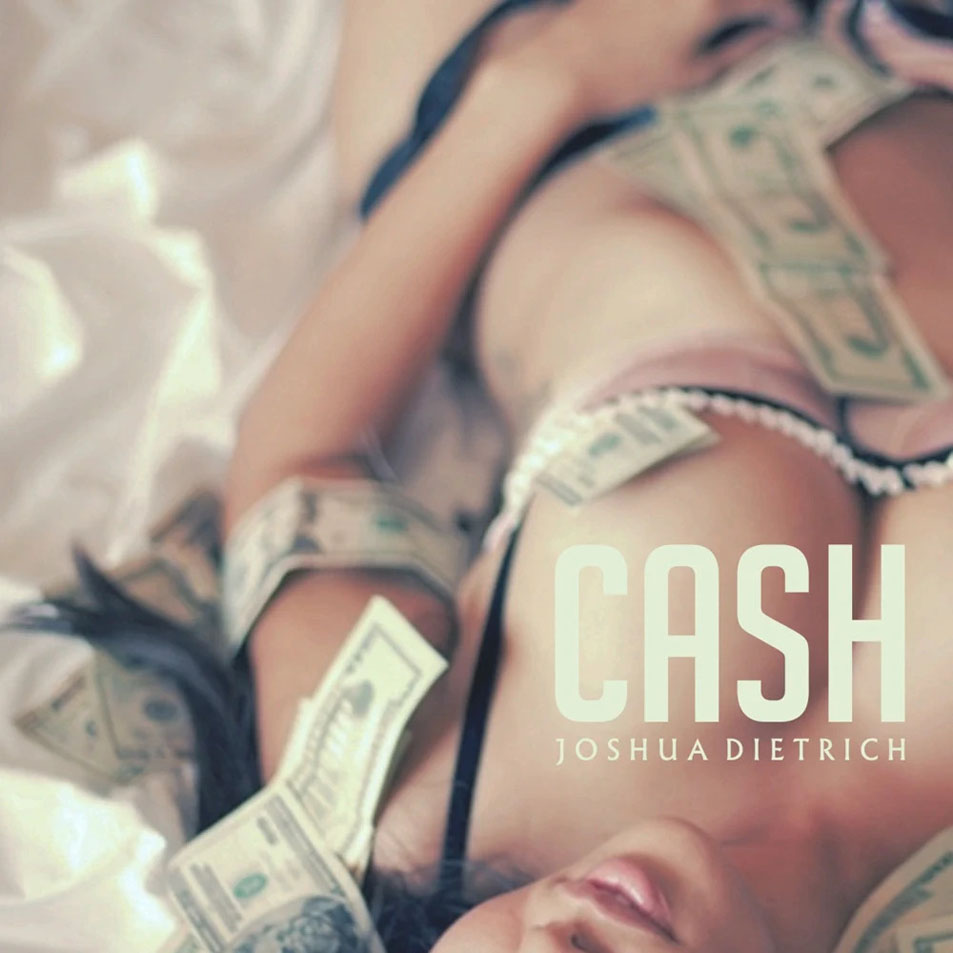 Cartula Frontal de Joshua Dietrich - Cash (Cd Single)