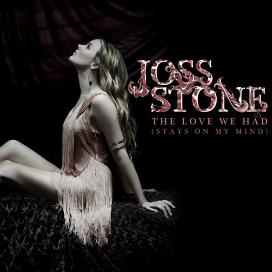 Cartula Frontal de Joss Stone - The Love We Had (Stays On My Mind) (Cd Single)