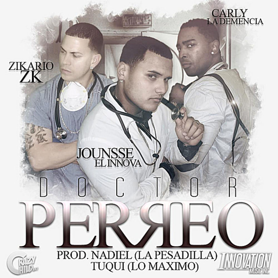 Cartula Frontal de Jounsse El Innova - Doctor Perreo (Featuring Carly Demensia & Zikario Zk) (Cd Single)
