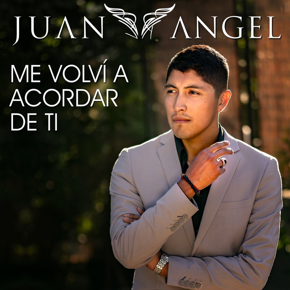 Cartula Frontal de Juan Angel - Me Volvi A Acordar De Ti (Cd Single)