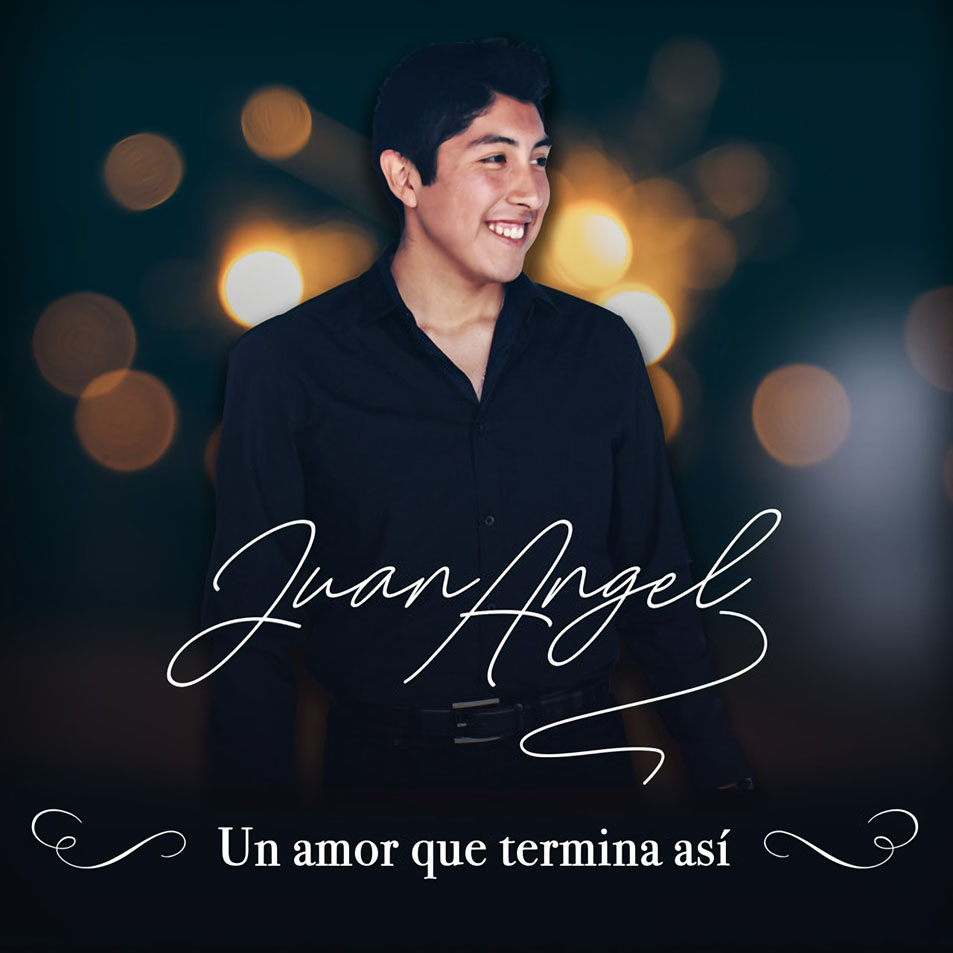 Cartula Frontal de Juan Angel - Un Amor Que Termina Asi (Cd Single)