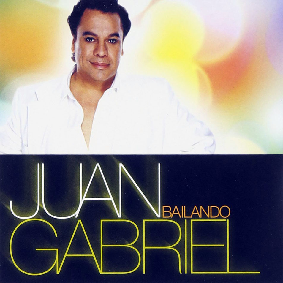 Cartula Frontal de Juan Gabriel - Bailando