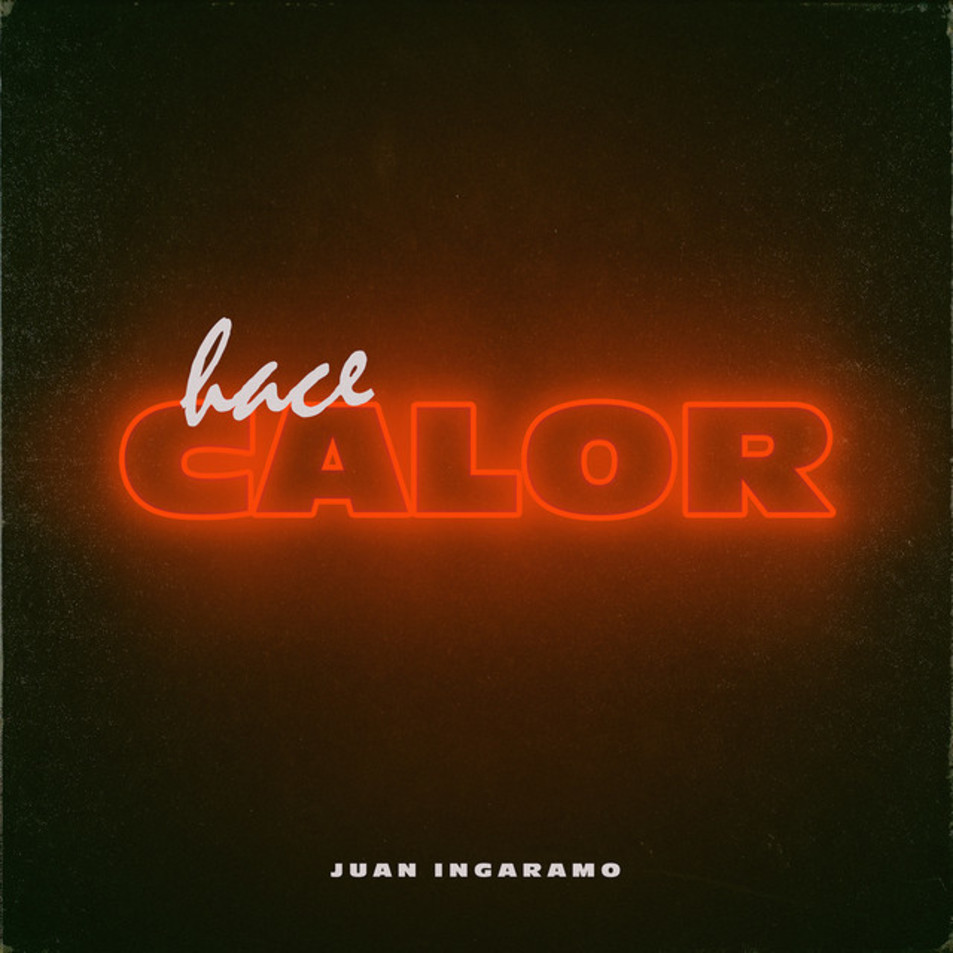 Cartula Frontal de Juan Ingaramo - Hace Calor (Cd Single)