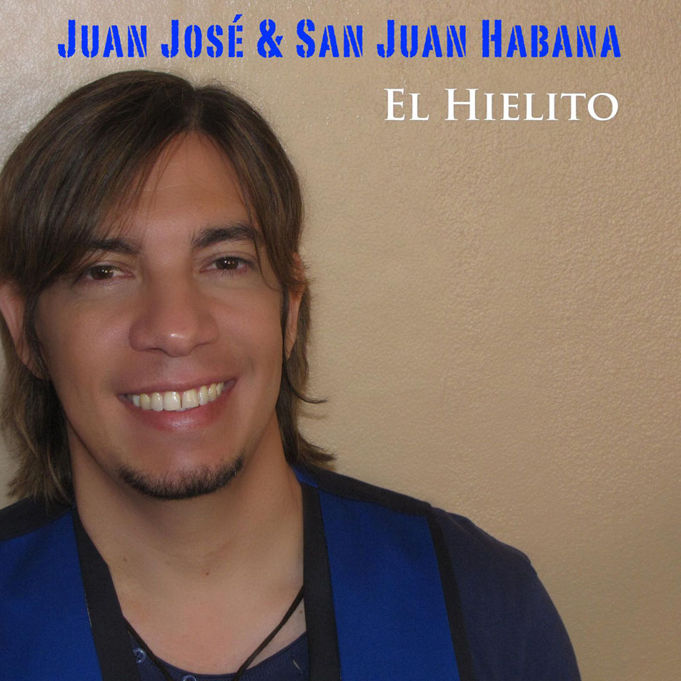 Cartula Frontal de Juan Jose & San Juan Habana - El Hielito (Cd Single)