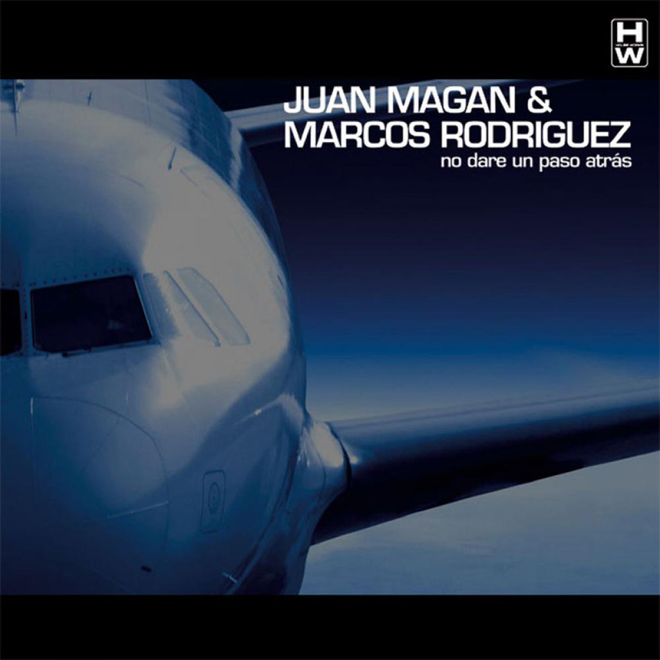 Cartula Frontal de Juan Magan & Marcos Rodriguez - No Dare Un Paso Atras (Cd Single)
