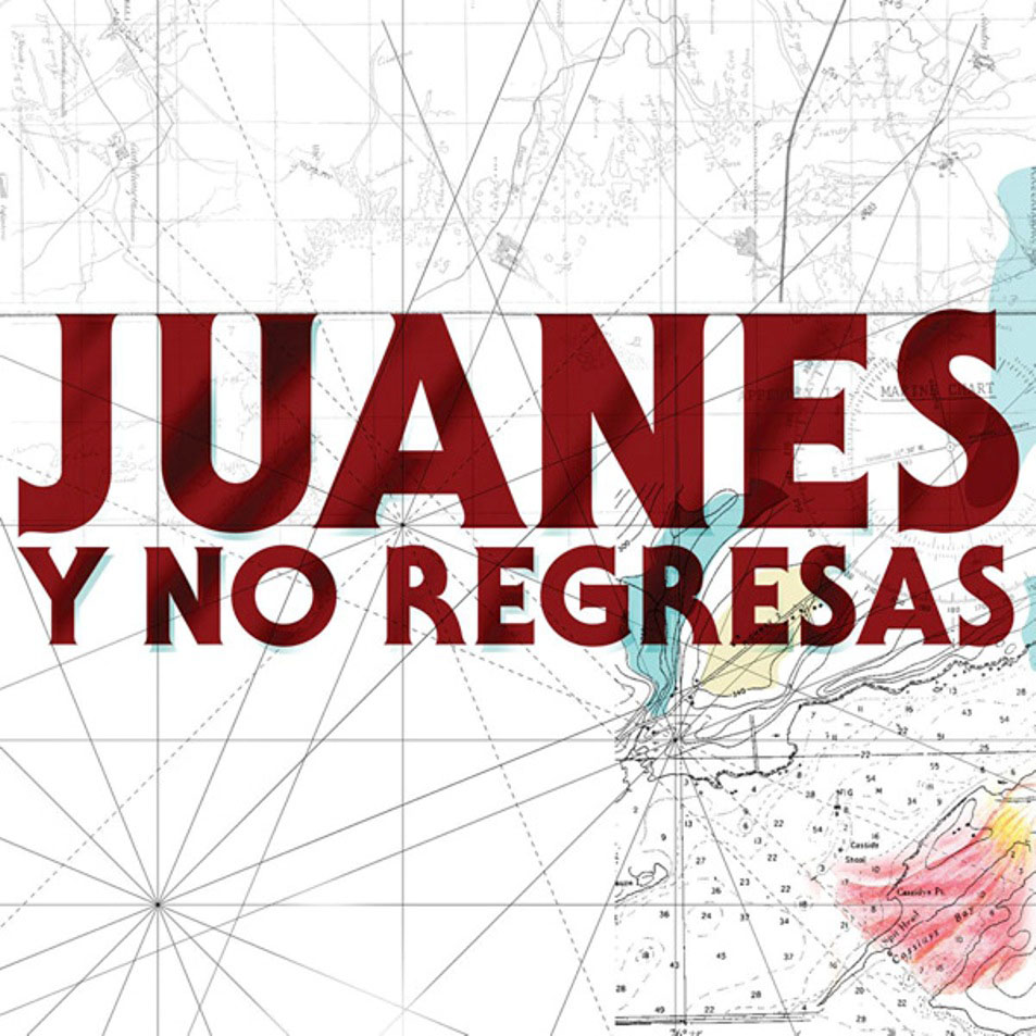Cartula Frontal de Juanes - Y No Regresas (Cd Single)