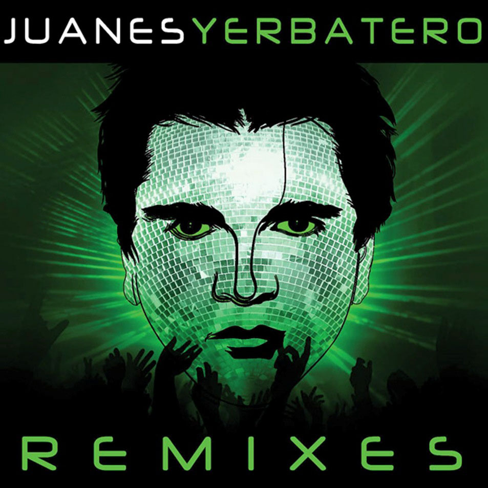 Cartula Frontal de Juanes - Yerbatero (Remixes Ep)