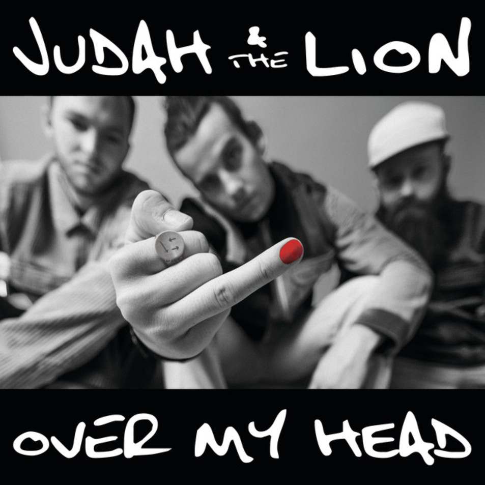 Cartula Frontal de Judah & The Lion - Over My Head (Cd Single)
