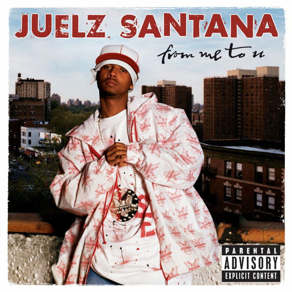 Cartula Frontal de Juelz Santana - From Me To U