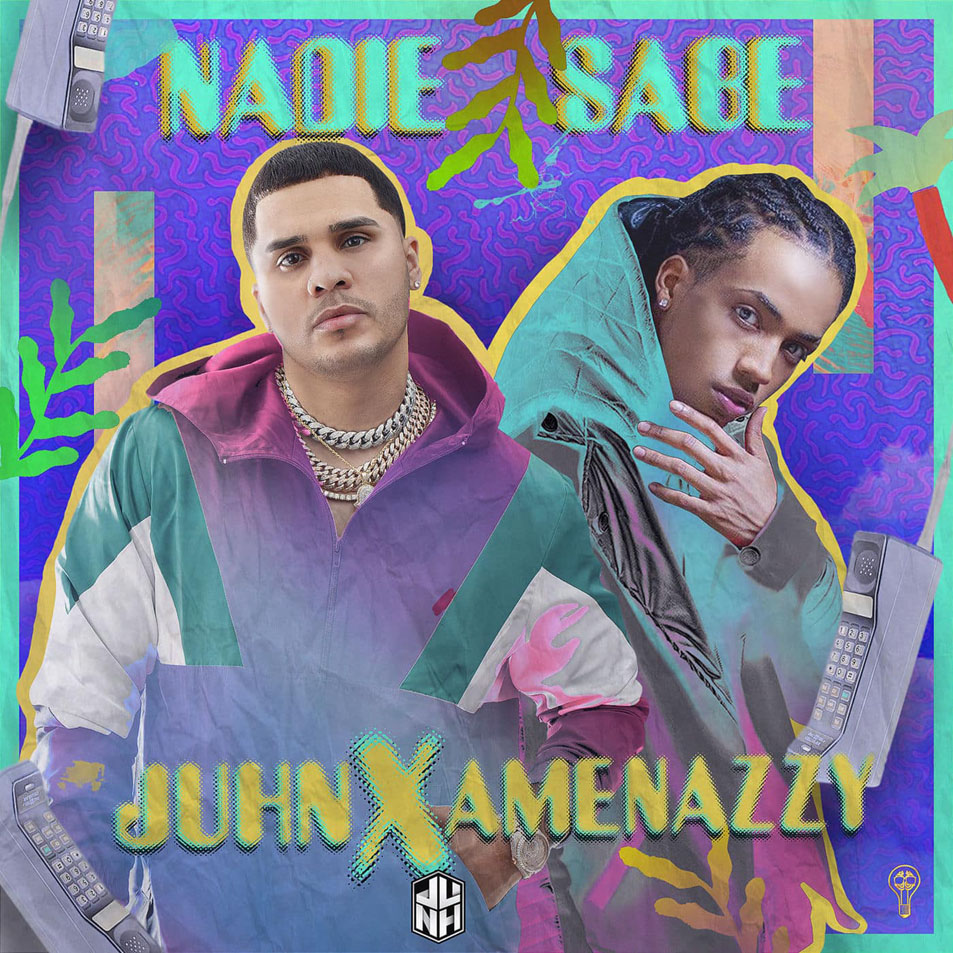 Cartula Frontal de Juhn El All Star - Nadie Sabe (Featuring Amenazzy) (Cd Single)
