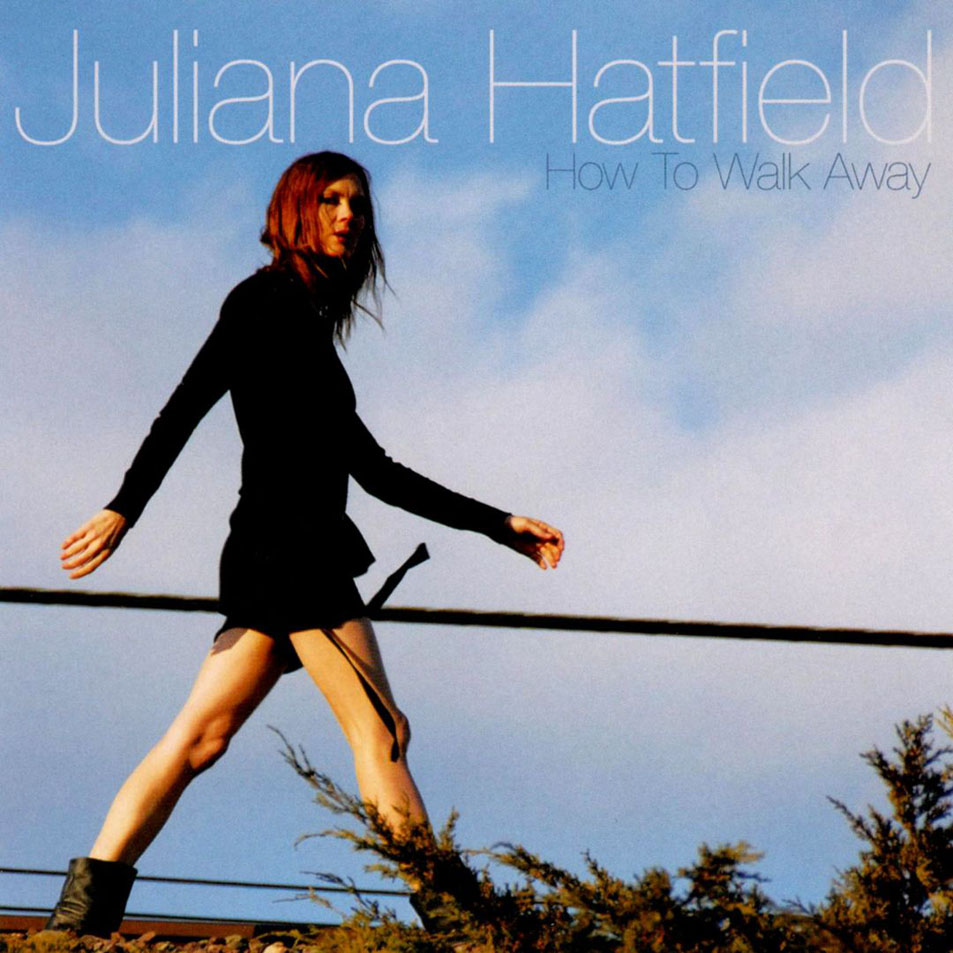 Cartula Frontal de Juliana Hatfield - How To Walk Away