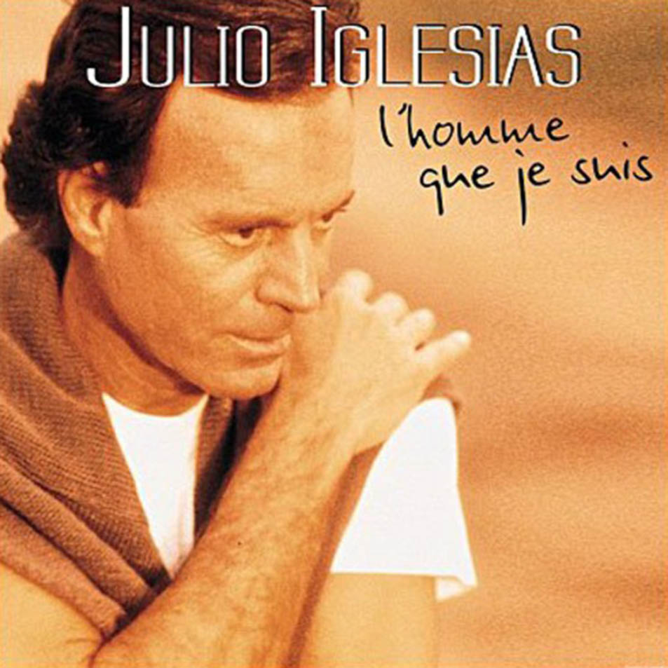 Cartula Frontal de Julio Iglesias - L' Homme Que Je Suis