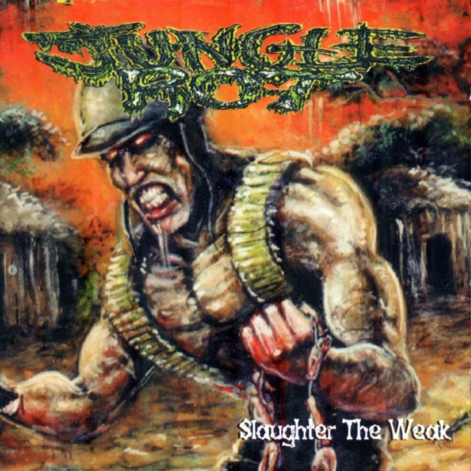 Cartula Frontal de Jungle Rot - Slaughter The Weak