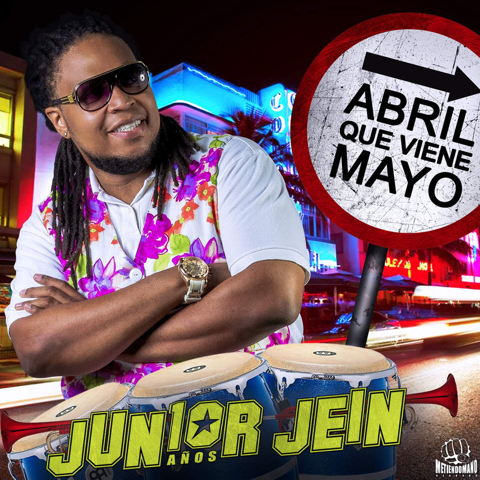 Cartula Frontal de Junior Jein - Abril Que Viene Mayo (Cd Single)