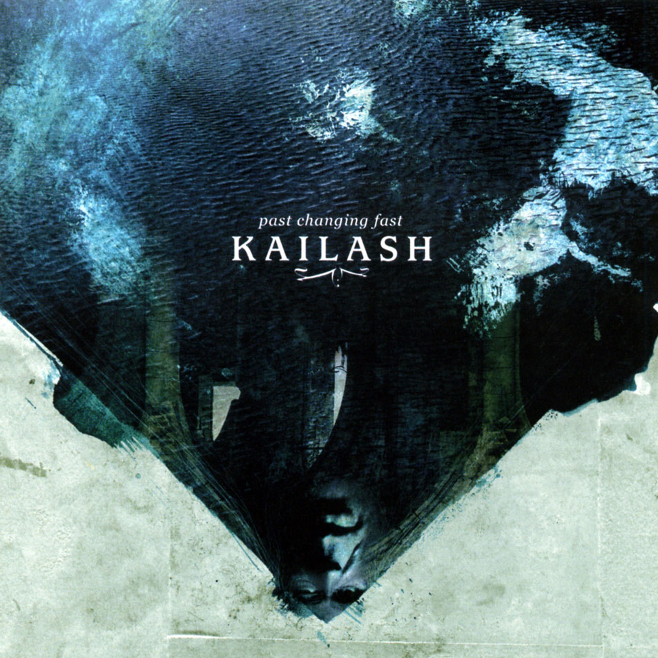 Cartula Frontal de Kailash - Past Changing Fast