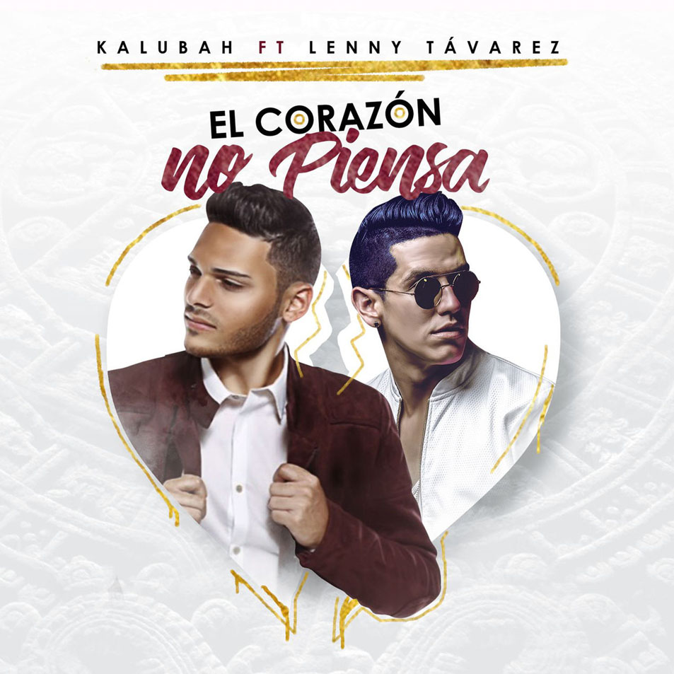 Cartula Frontal de Kalubah - El Corazon No Piensa (Featuring Lenny Tavarez) (Cd Single)