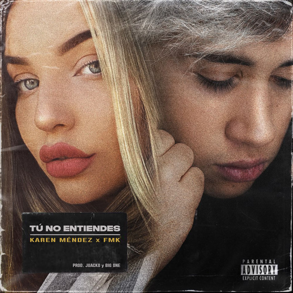 Cartula Frontal de Karen Mendez - Tu No Entiendes (Featuring Fmk) (Cd Single)