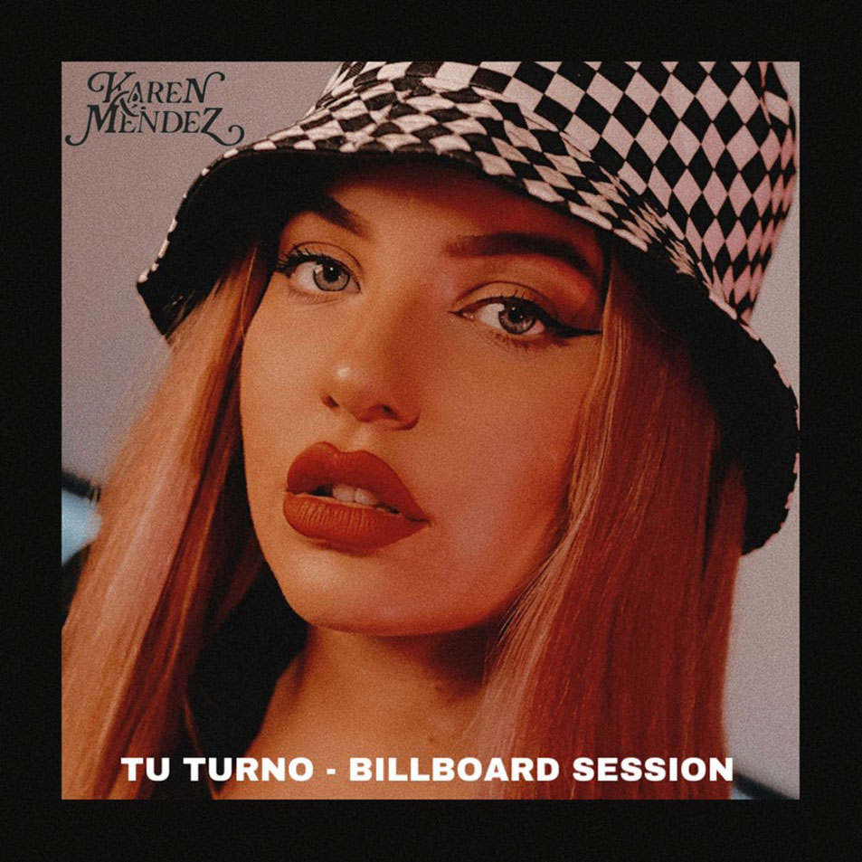 Cartula Frontal de Karen Mendez - Tu Turno (Billboard Session) (Cd Single)