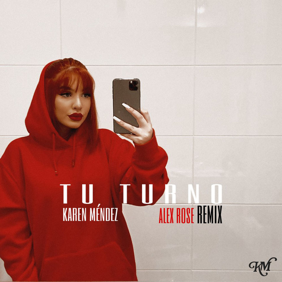 Cartula Frontal de Karen Mendez - Tu Turno (Featuring Alex Rose) (Remix) (Cd Single)