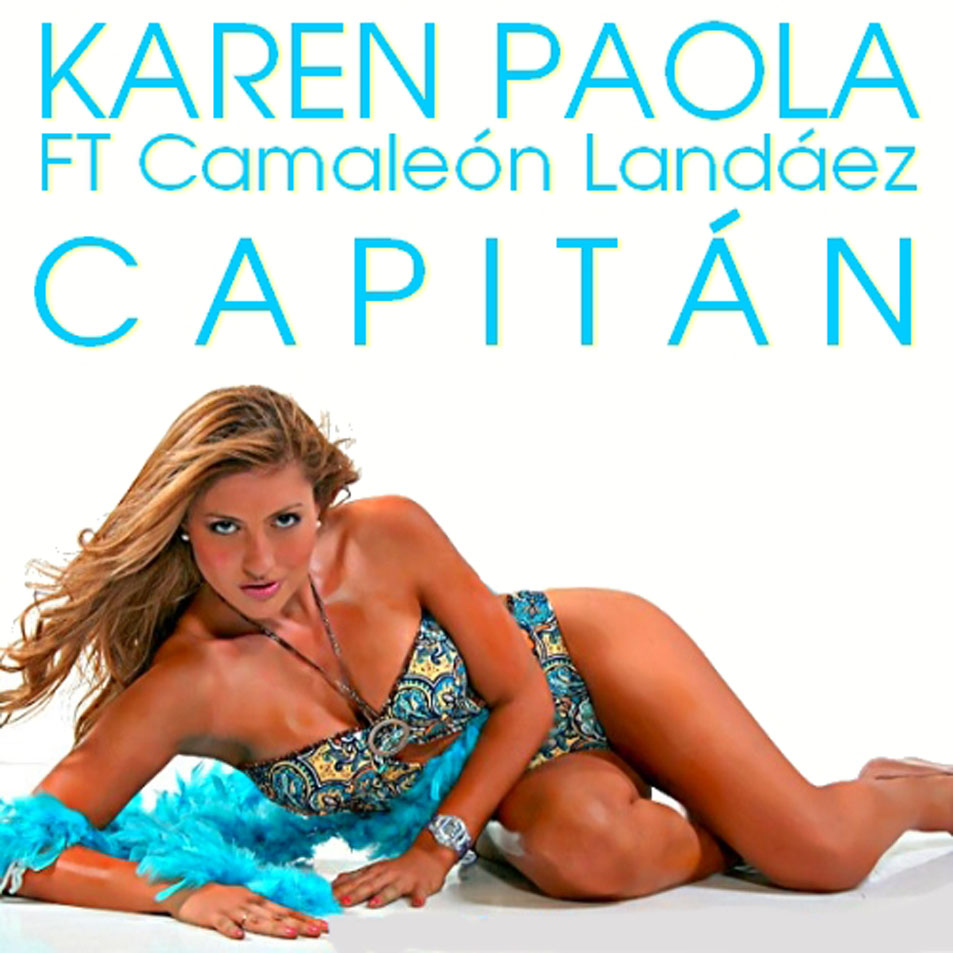 Cartula Frontal de Karen Paola - Capitan (Featuring Camaleon Landaez) (Cd Single)