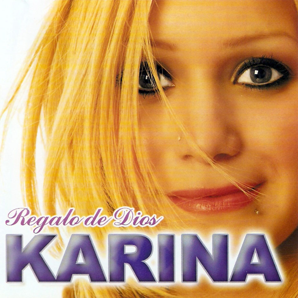 Cartula Frontal de Karina (Argentina) - Regalo De Dios