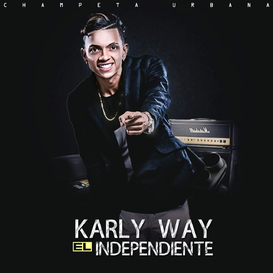 Cartula Frontal de Karly Way - El Independiente (Ep)