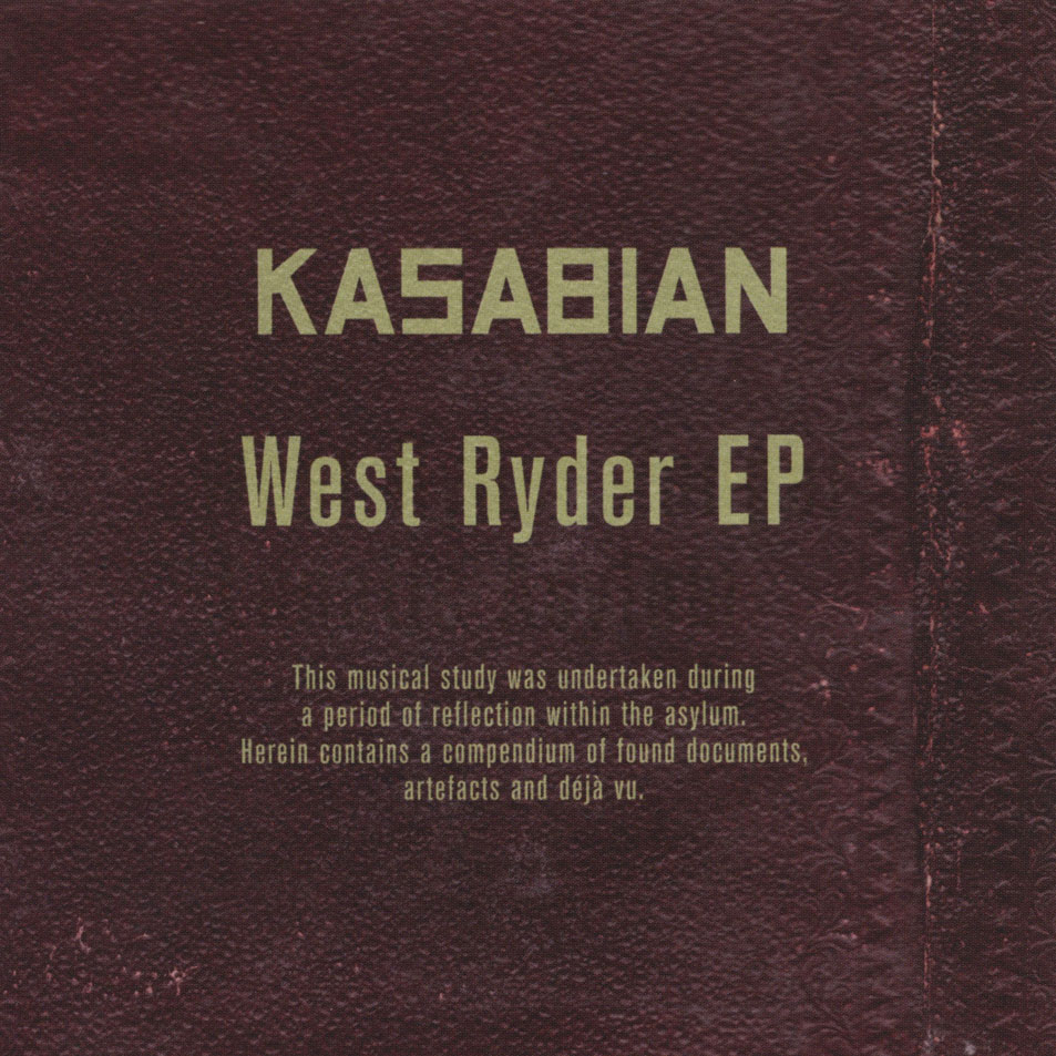 Cartula Frontal de Kasabian - West Ryder Ep