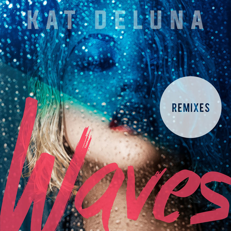 Cartula Frontal de Kat Deluna - Waves (Remixes) (Ep)