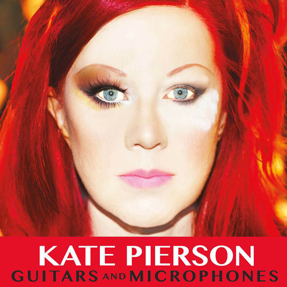 Cartula Frontal de Kate Pierson - Guitars And Microphones