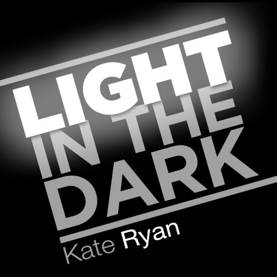 Cartula Frontal de Kate Ryan - Light In The Dark (Cd Single)