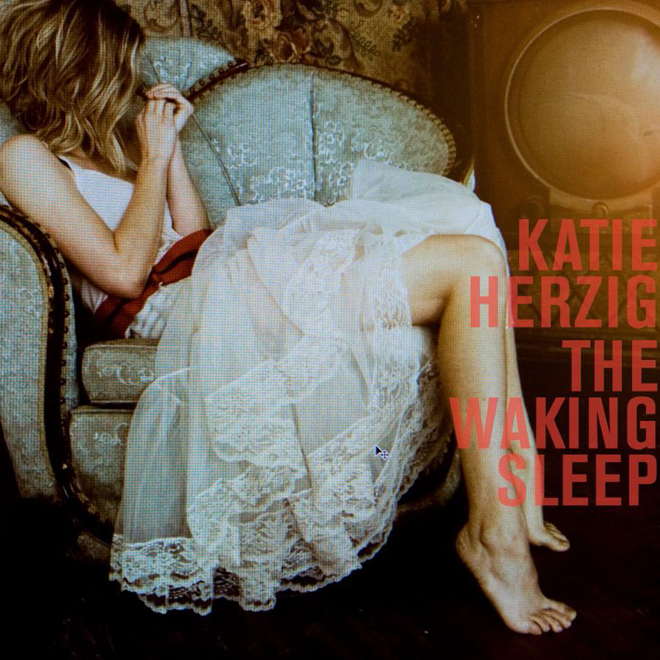 Cartula Frontal de Katie Herzig - The Waking Sleep