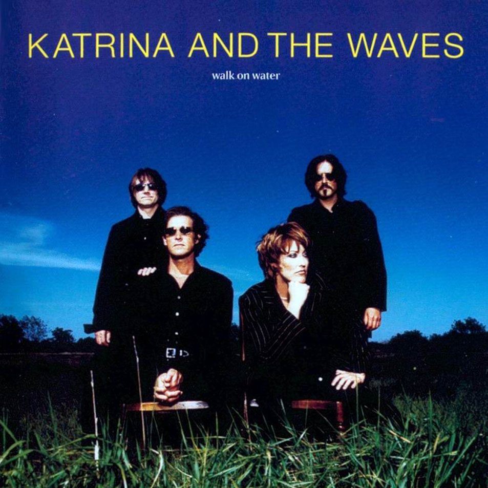 Cartula Frontal de Katrina & The Waves - Walk On Water