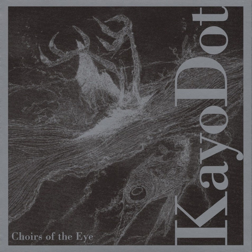 Cartula Frontal de Kayo Dot - Choirs Of The Eye