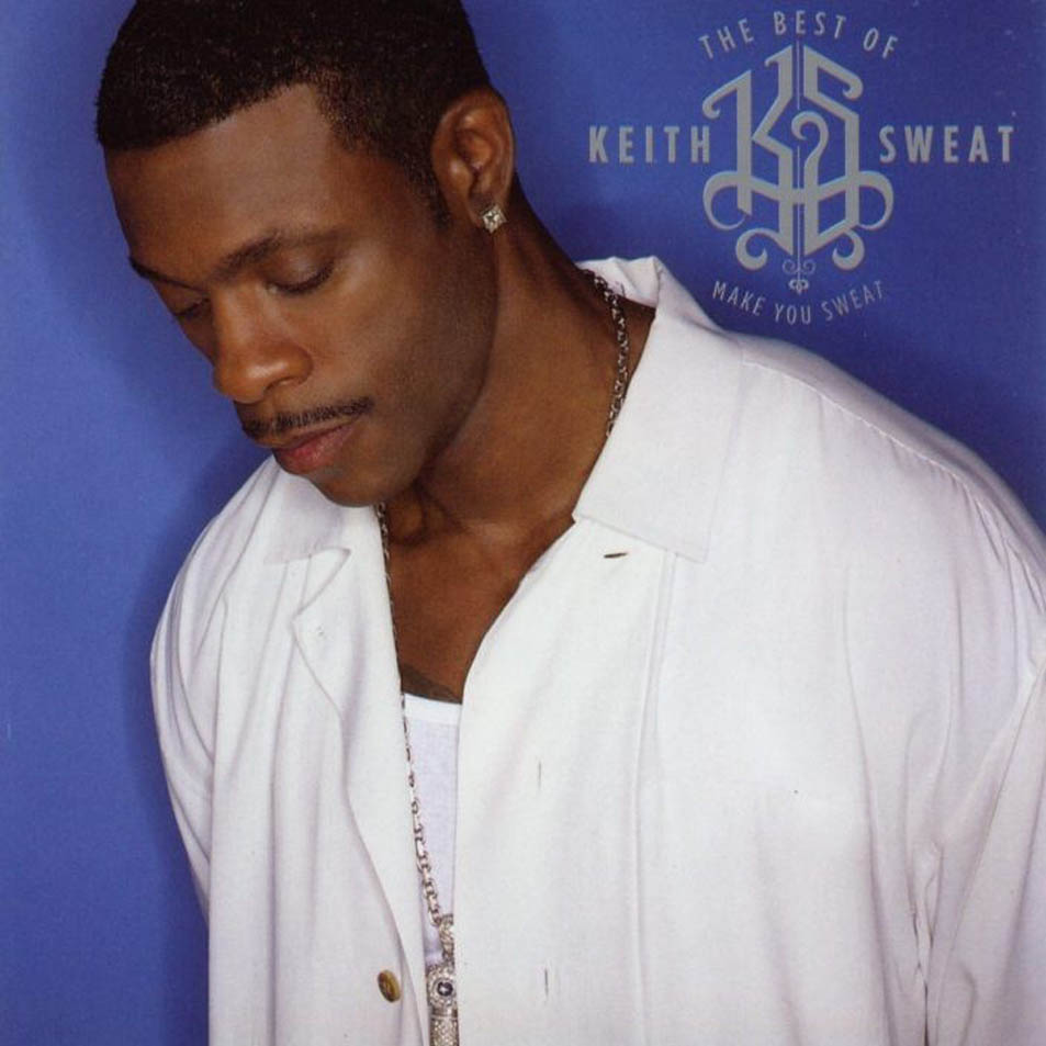 Cartula Frontal de Keith Sweat - Make You Sweat (The Best Of Keith Sweat)