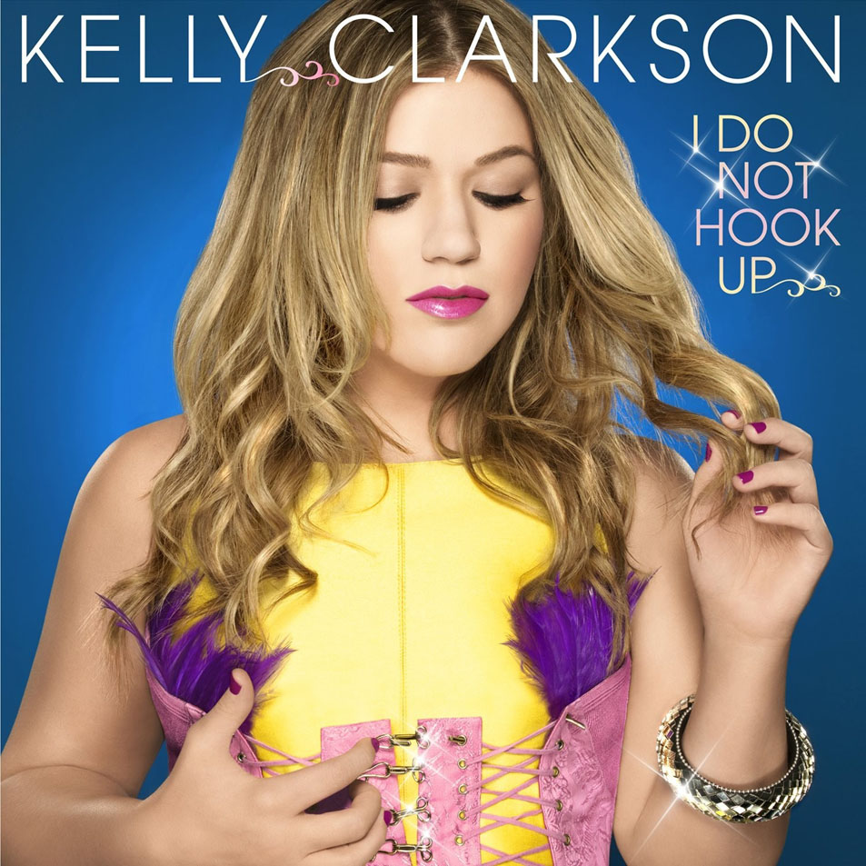 Cartula Frontal de Kelly Clarkson - I Do Not Hook Up Cd2 (Cd Single)