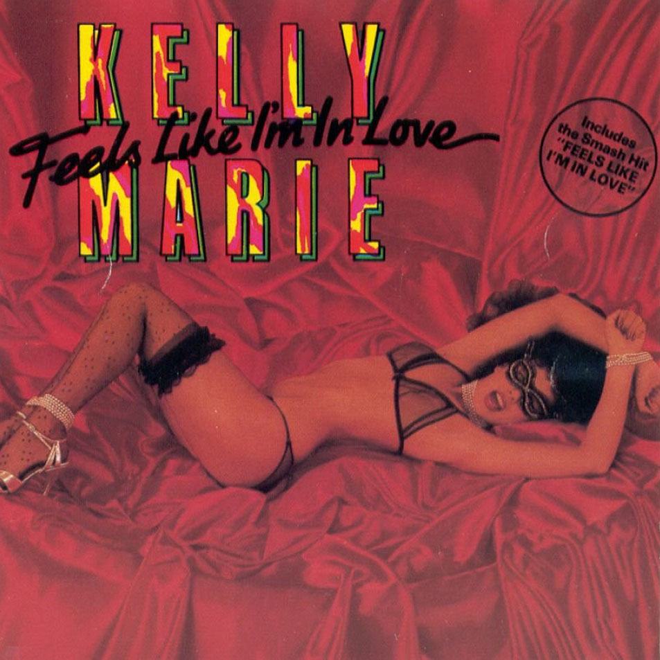 Cartula Frontal de Kelly Marie - Feels Like I'm In Love (1994)